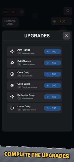 The Upgrades screen: Aim Range, Crit Chance, Coin Drop, Coin Value, Deflector Drop and Laser Drop, each bought with gold